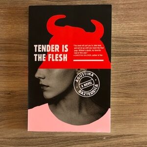 Tender Is the Flesh — Agustina Bazterrica Paperback
